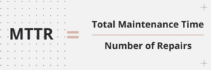 MTTR Calculation formula